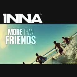 More Than Friends (feat. Daddy Yankee) - Inna