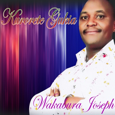 Wakabura Joseph - Kurorete Gukia