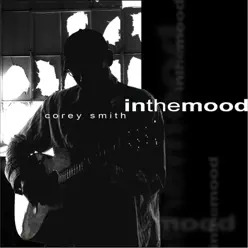 In the Mood - Corey Smith