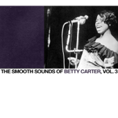 Ev'ry Time We Say Goodbye - Betty Carter