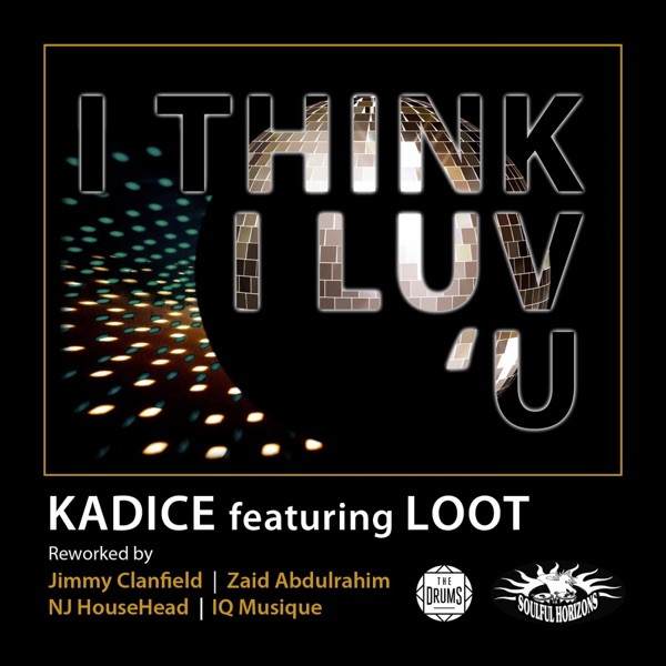 I Think I Luv 'U (feat. Loot) [Remixes] - EP