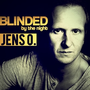 Blinded (By the Night) - Single