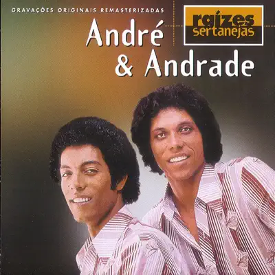 Raizes Sertanejas - André Andrade