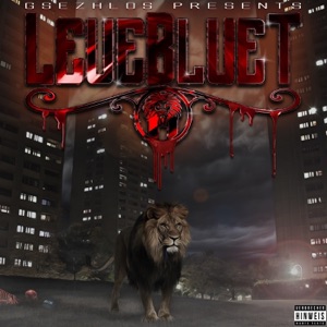 Leuebluet (feat. Eko Fresh, Blokkmonsta & Summer Cem)