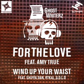 For the Love (feat. Amy True) [Matta Remix] Ghost Writerz