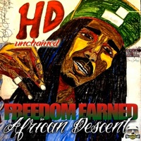 Unchained, Freedom Earned African Descent - HD of Bearfaced