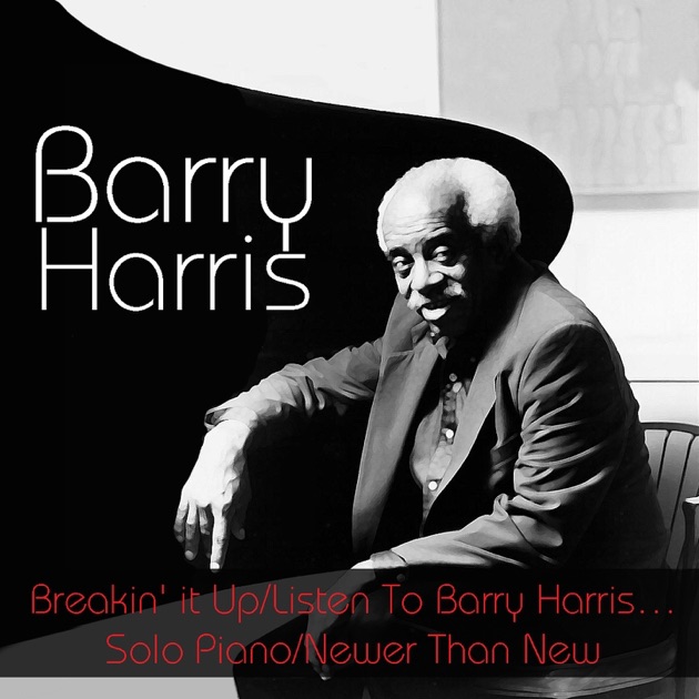 Barry Harris At the Jazz Workshop (Live, Mono Version) - バリー