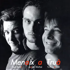 Menaix a Truà - Menaix a Truà