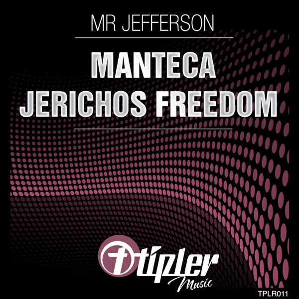 Manteca / Jerichos Freedom - Single