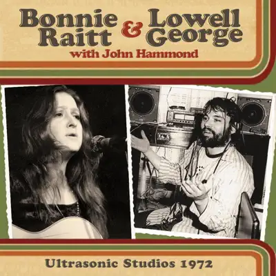 Ultrasonic Studios 1972 (Live) [feat. John Hammond] - Bonnie Raitt