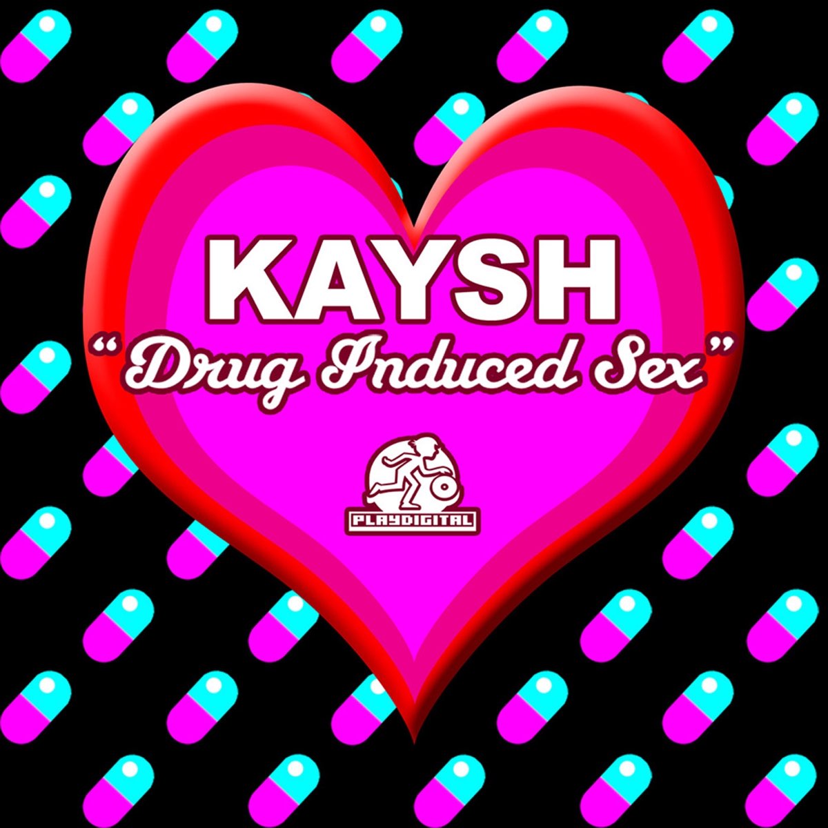 Drug Induced Sex - Single - Album by Kaysh
