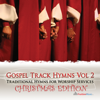 Instrumental Gospel Track Hymns, Vol. 2 (Christmas Edition) - Fruition Music Inc.