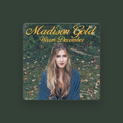 Listen to Madison Gold, watch music videos, read bio, see tour dates & more!
