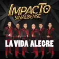 LA VIDA ALEGRE