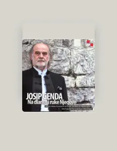 JOSIP GENDA을(를) 듣고, 뮤직 비디오를 보고, 약력을 읽고, 투어 일정 등을 확인하세요!