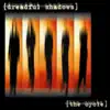 Dreadful Shadows - Futility