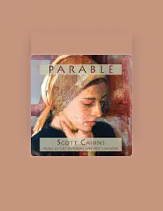 Scott Cairns dinle, müzik videolarını izle, biyografisini oku, tur tarihlerini ve daha fazlasını gör!