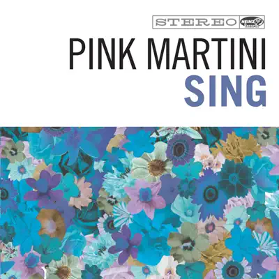 Sing - Single - Pink Martini