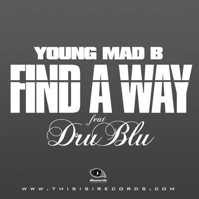 Find a Way (feat. Dru Blu) - Single