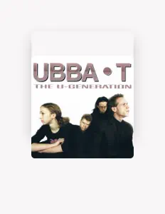 Poslechněte si interpreta Ubba, sledujte hudební videa, přečtěte si životopis, podívejte se na data turné a další informace.