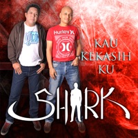 Kau Kekasihku - EP - Shark