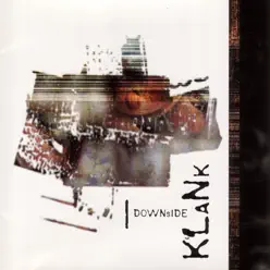 Downside (Remixes) - EP - Klank