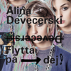 Alina Devecerski - Flytta På Dej artwork