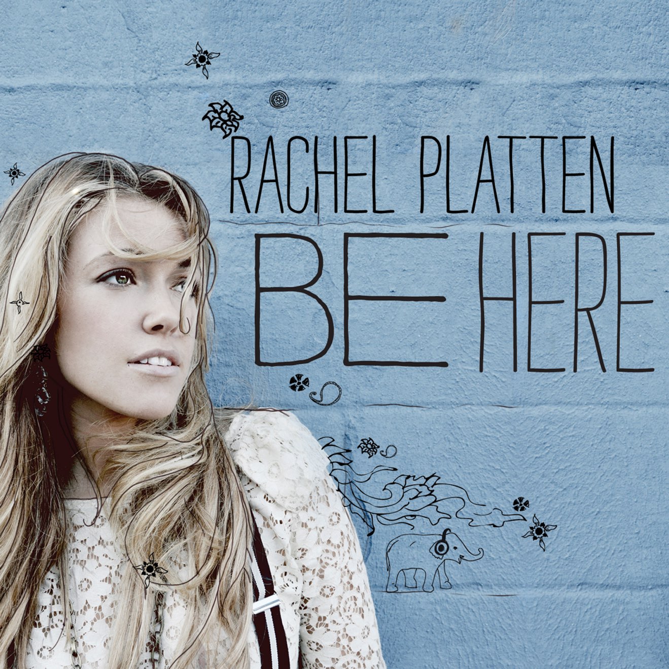 Rachel Platten – Be Here (2011) [iTunes Match M4A]
