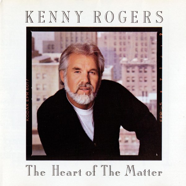 The Heart of the Matter (Kenny Rogers album) - Wikipedia