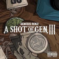 A Shot of Gen 3 - EP - Genesis Renji