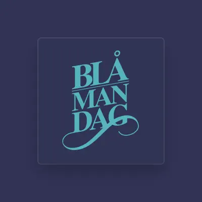 Listen to Blå Mandag, watch music videos, read bio, see tour dates & more!