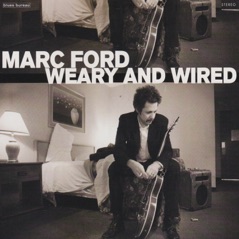 Weary and Wired