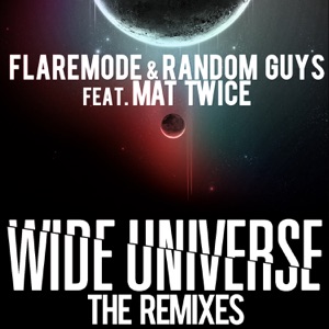Wide Universe (Remixes) [feat. Mat Twice] - Single