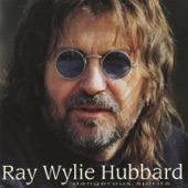 Ray Wylie Hubbard - Without Love (We're Just Wastin' Time)