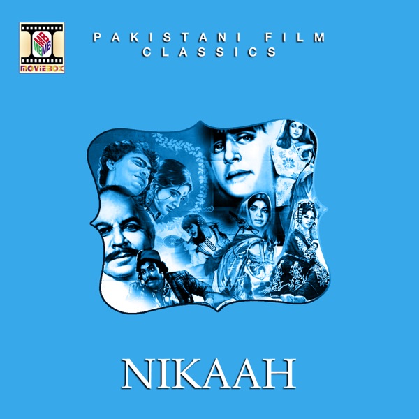 Nikaah (Pakistani Film Soundtrack) - EP