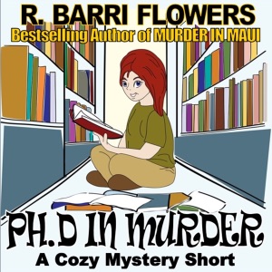 Ph.D in Murder: A Cozy Mystery Short (Unabridged)