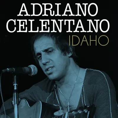 Idaho - Single - Adriano Celentano