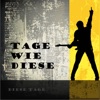 Tage wie diese - Single, 2014