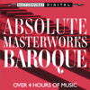 Absolute Masterworks - Baroque - Various Artists