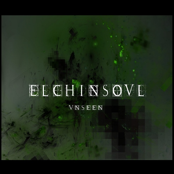 Elchinsoul Unseen