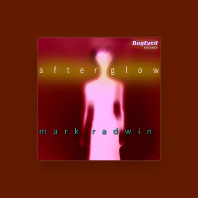 Listen to Mark Radwin, watch music videos, read bio, see tour dates & more!