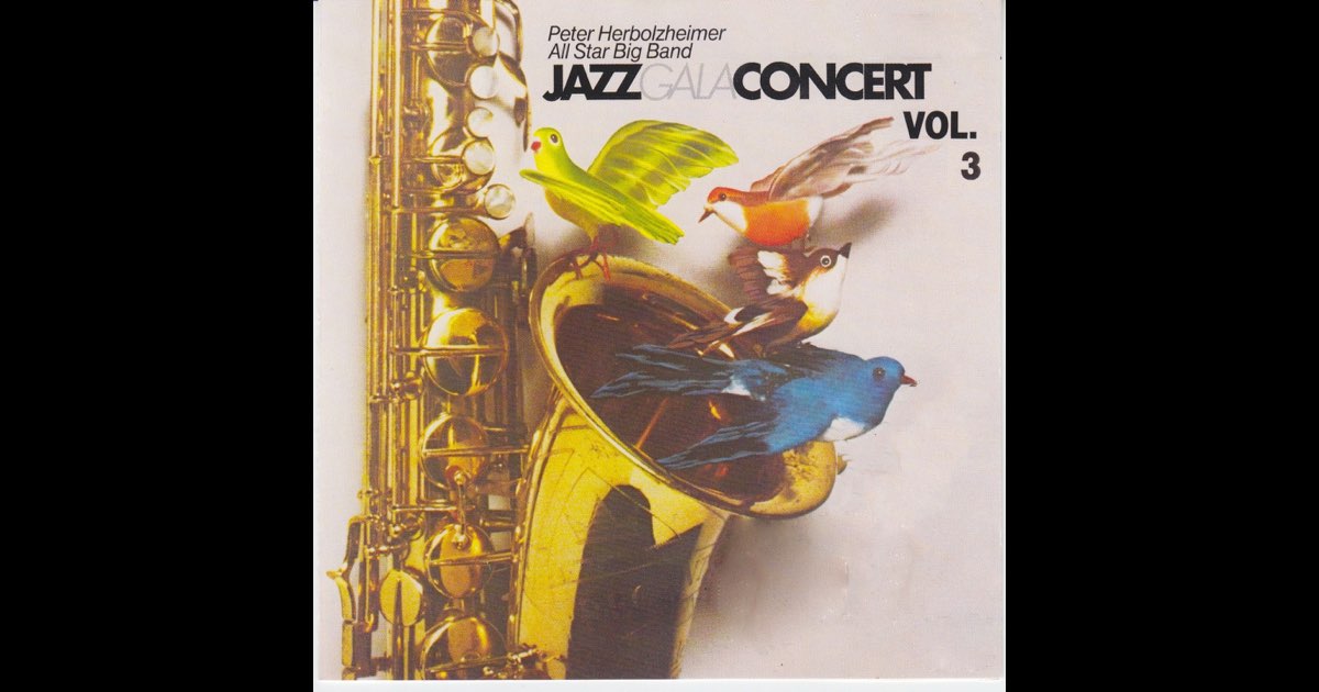Jazz Gala Concert, Vol.3 (Peter Herbolzheimer All Star Big