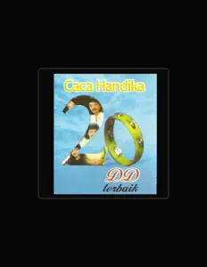 Dengarkan Caca Handika, tonton video musik, baca bio, lihat tanggal tur & lainnya!