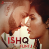 Ishq - Flint J