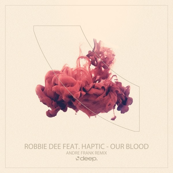 Our Blood (feat. Haptic) - EP