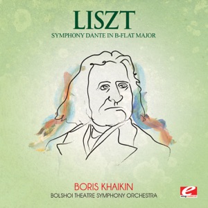Liszt: Symphony Dante in B-Flat Major (Remastered)
