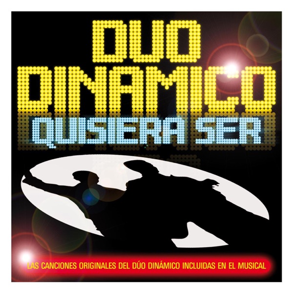 Quisiera Ser - Las Versiones Originales Del Musical