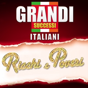 Ricchi & Poveri - Ricchi e Poveri: The Collection - Zortam Music