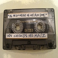 El de en medio de los Run DMC (se me ha aparecido en sueños) - Single - Los Chikos del Maíz