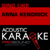 Cups (When I'm Gone) [Karaoke Version] [In the Style of Anna Kendrick] - ProSound Karaoke Band